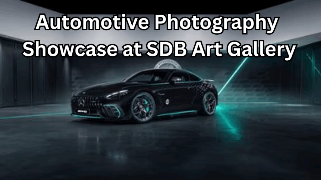 Automotive Photography Showcase 2025 at SDB Art Gallery