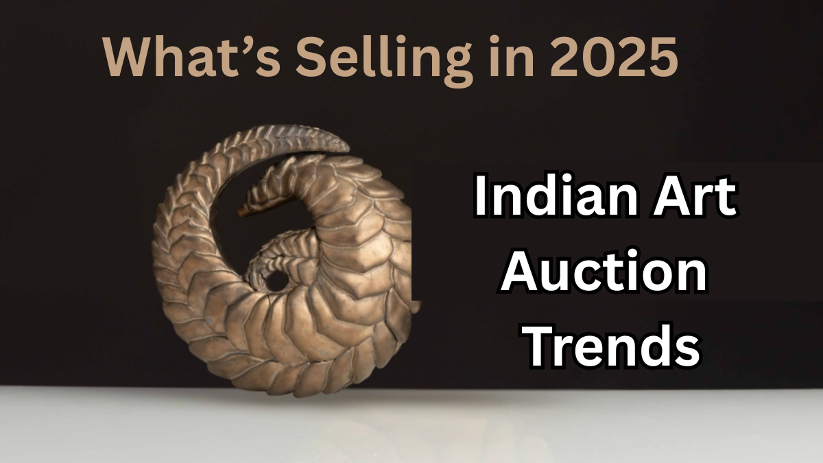 Indian Art Auction Trends – What’s Selling in 2025